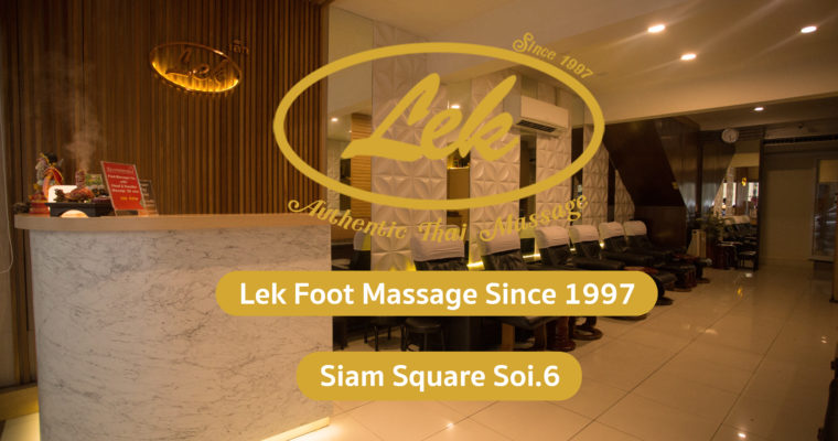 Lek Foot Massage Siam Square