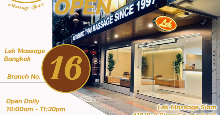 Lek Massage Siam Now Open!