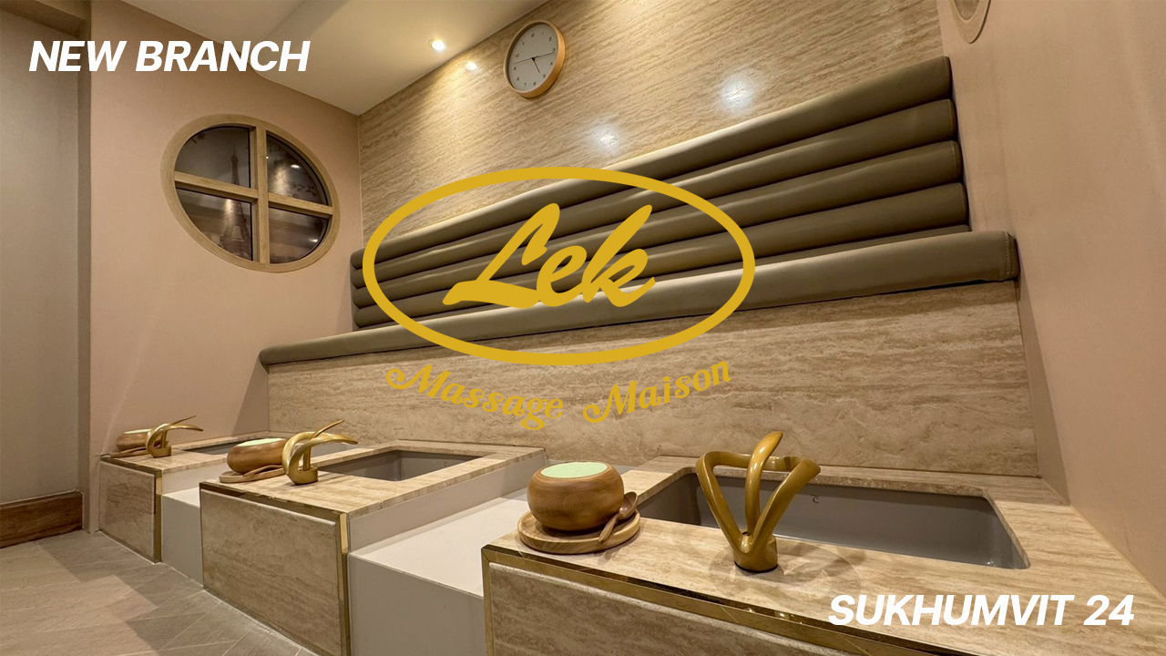 NEW BRANCH LEK MASSAGE MAISON